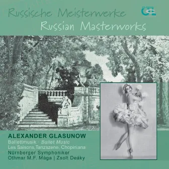 Glazunov: Russische Meisterwerke, Vol. 3 by Othmar M. F. Maga