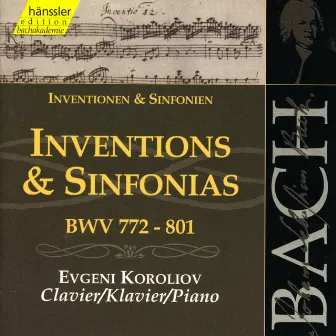 Bach, J.S.: Inventions and Sinfonias, Bwv 772-801 by Evgeni Koroliov