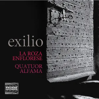 Exilio by Quatuor Alfama