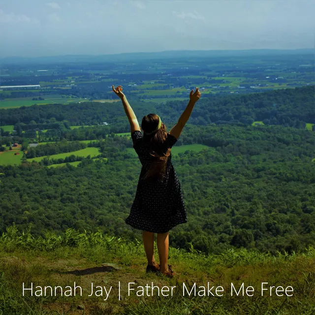 Father Make Me Free