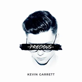 Precious by Kevin Garrett