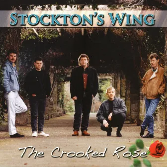 The Crooked Rose by Stockton's Wing