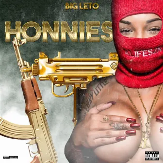 Honnies by Big Leto