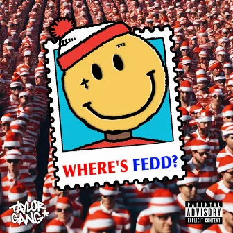 Where's Fedd? by Fedd the God