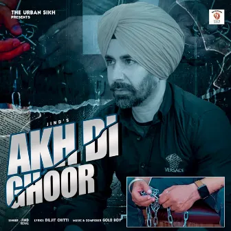 Akh Di Ghoor by Gold Boy