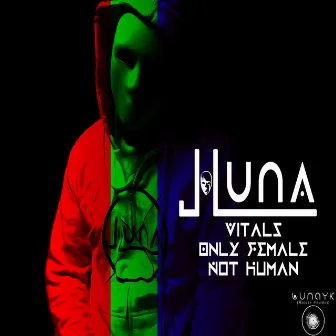 Not Human by JLuna