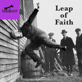 Leap of Faith EP by tinker