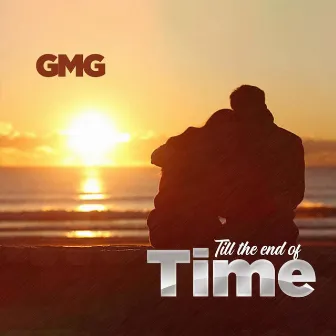 Till The End Of Time by Gmgbaby