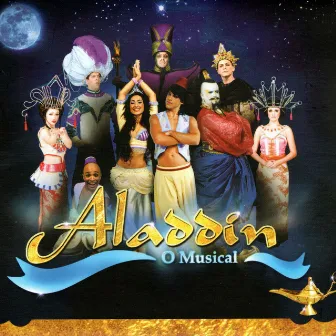 Aladdin: O Musical (Trilha Sonora Original do Espetáculo) by Carlos Bauzys