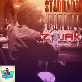 Jah Love Cover Me - Single by Staddaday