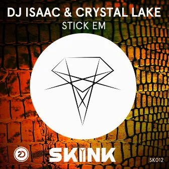 Stick Em by DJ Isaac