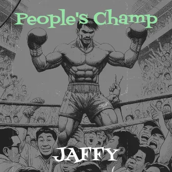 People's Champ by Jaffy