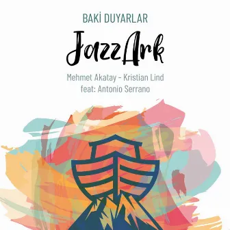 Jazz Ark by Mehmet Akatay