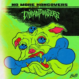 No More Hangovers by BVB