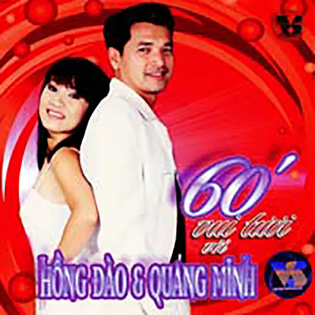 60 Phút Tươi Vui Với Quang Minh & Hồng Đào