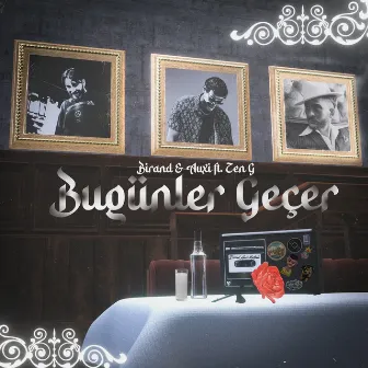 Bugünler Geçer by Birand