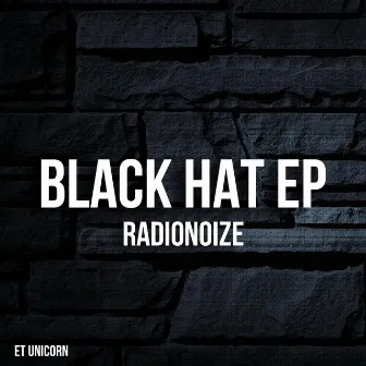 Black Hat EP by RadioNoize