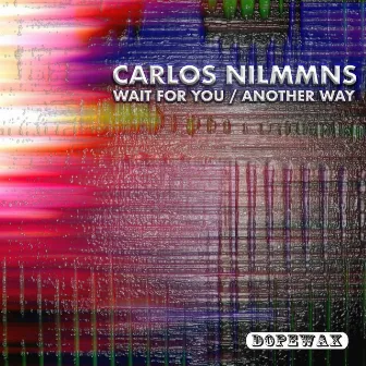 Wait for You / Another Way by Carlos Nilmmns