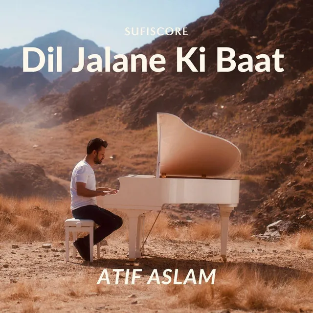 Dil Jalane Ki Baat