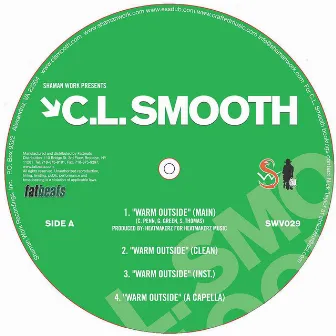 Warm Outside / I Can't Help It by C.L. Smooth