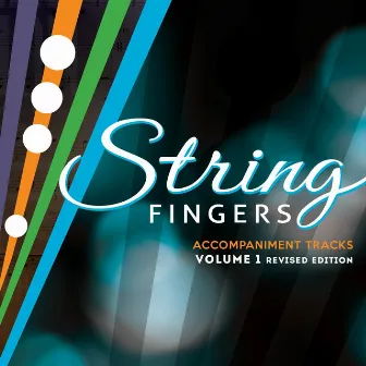 String Fingers Accompaniment Tracks, Vol. I (Revised Edition) by Derrick Horne