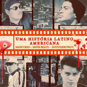 Uma História Latino Americana by Safir Beats