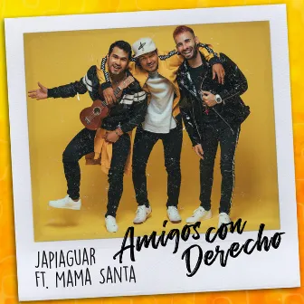 Amigos Con Derecho by Mama Santa