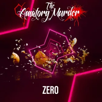 Zero by The Amatory Murder