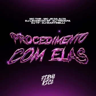 Procedimento Com Elas by MC THR