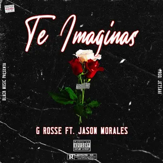 Te Imaginas by Jason Morales