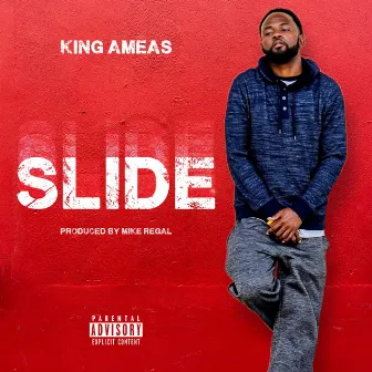 Slide by King Ameas