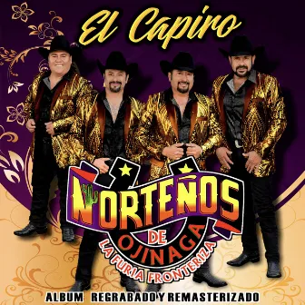 El Capiro by Norteños de Ojinaga