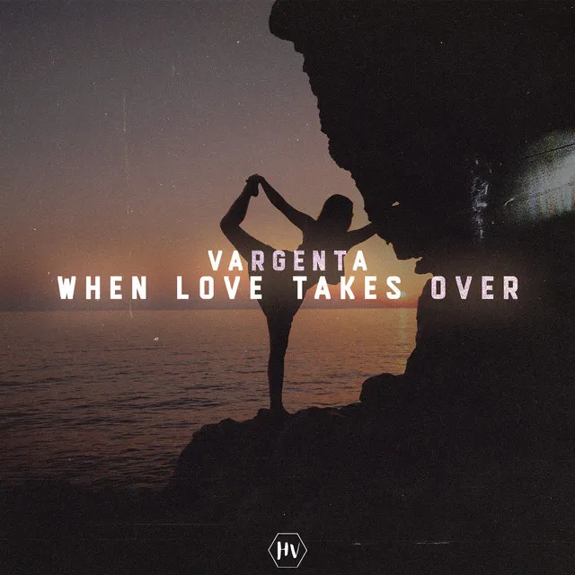 When Love Takes Over