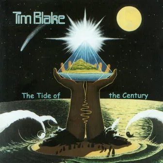 The Tide of the Century by Tim Blake