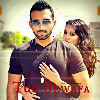 Tuu Bewafa by Sham Idrees