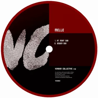 At Night Dub / Sewer Dub by Melle