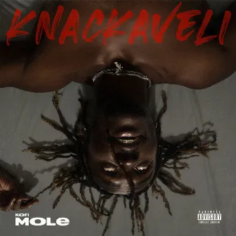 Knackaveli by Kofi Mole