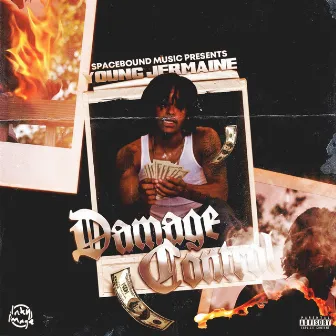 Damage Control by Young Jermaine