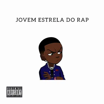 Jovem Estrela do Rap by Vulgo MT CL