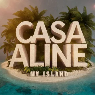 Casa Aline by My Island