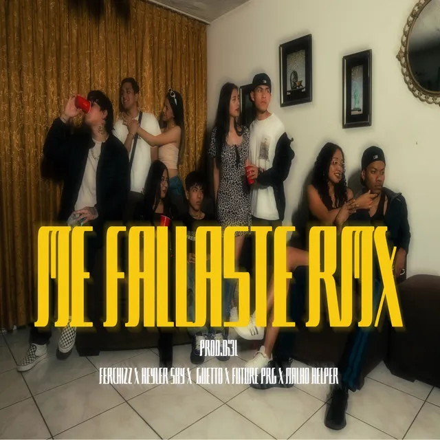 Me Fallaste - Remix