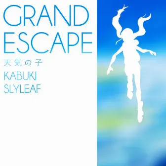 Grand Escape (from 