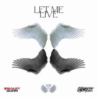 Let Me Live by Ladre Music