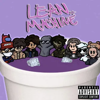 LEAN*MACHINE by GOOBERS