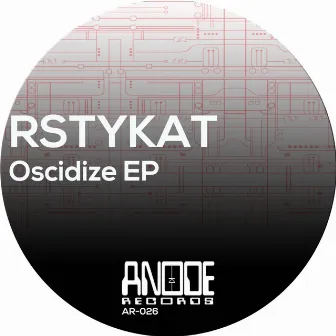 Oscidize EP by RSTYKAT