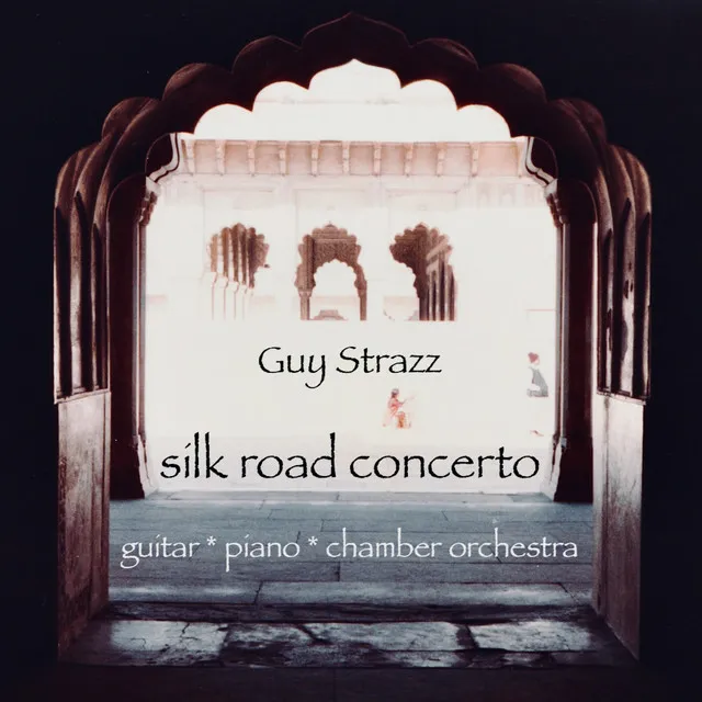 Silk Road Guitar Concerto Mvt 1