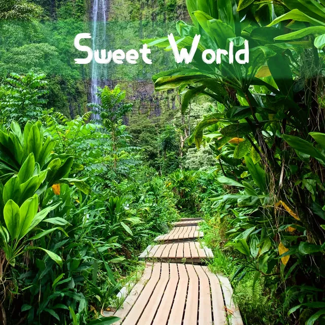 Sweet World