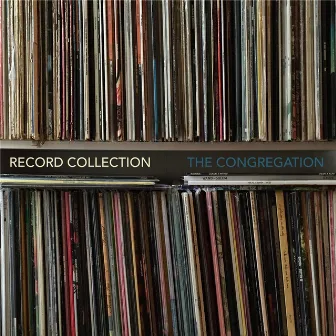 Record Collection by The Congregation