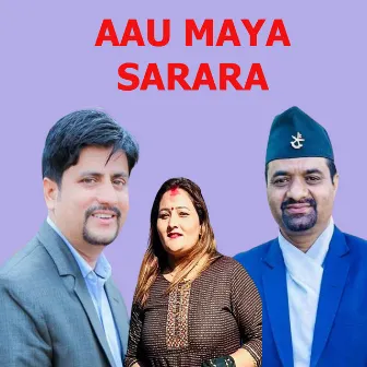 Aau Maya Sarara by Jeevan Dahal