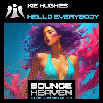 Hello Everybody by Kie Hughes